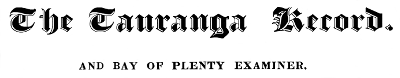 Tauranga Record and Bay of Plenty Examiner masthead