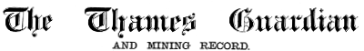 Thames Guardian and Mining Record masthead