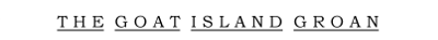 Goat Island Groan masthead